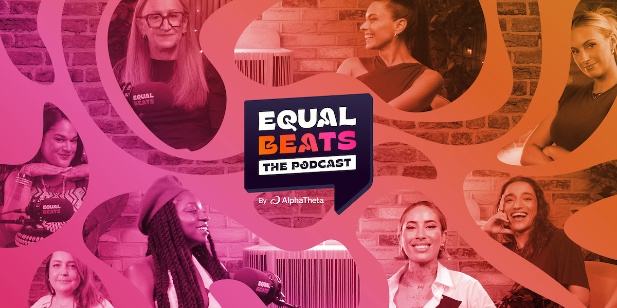 Equal Beats by AlphaTheta presenta su nuevo pódcast dirigido a mujeres y personas no binarias en la industria musical